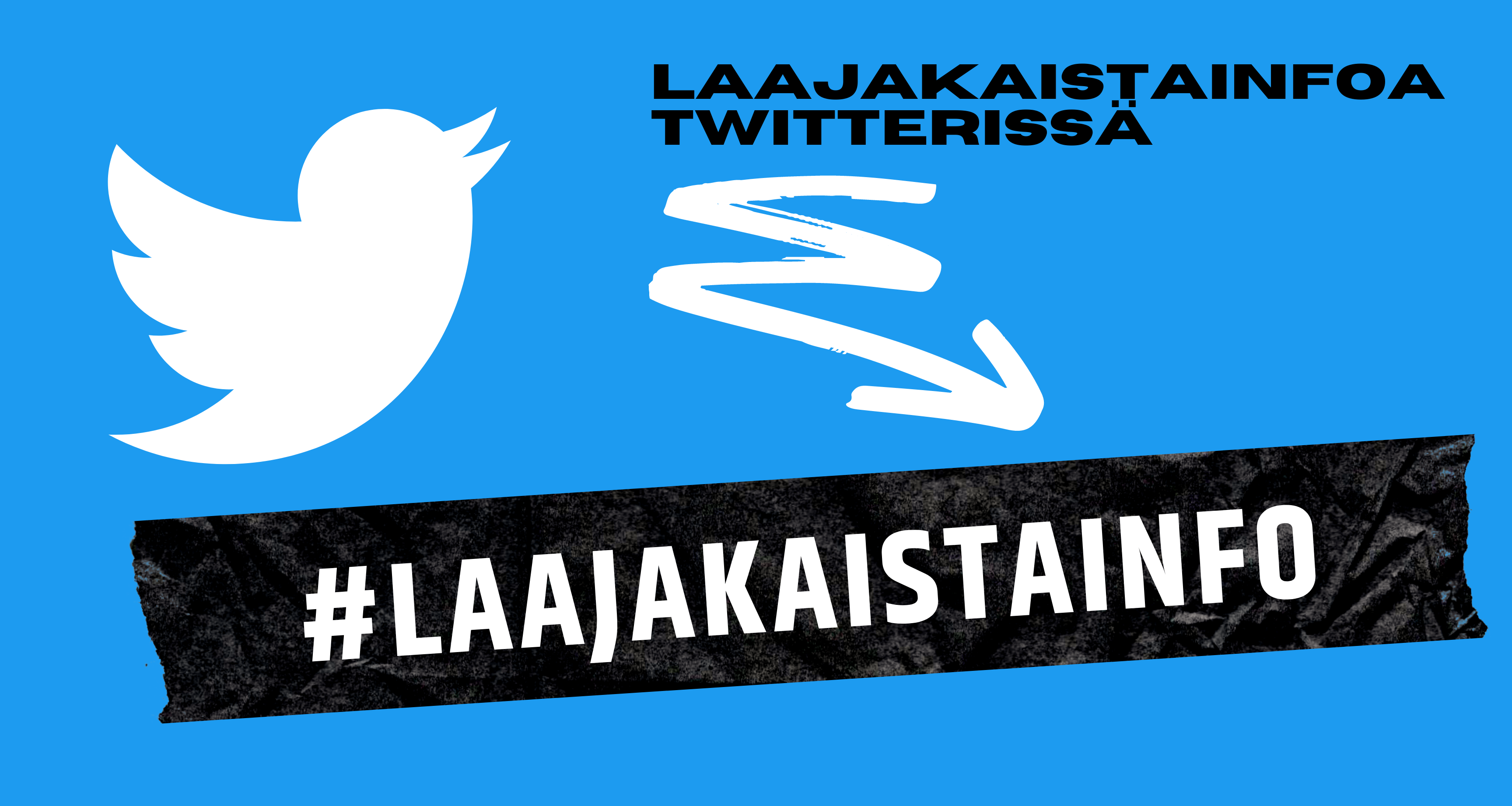 Twitter-logo ja teksti Laajakaistainfoa Twitterissä #laajakaistainfo